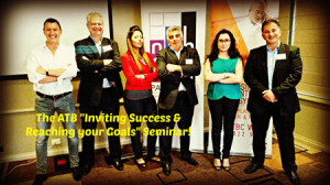 The ATB Partners 'Inviting Success and Reaching your Goals' Free Seminar is out. Full of great speakers and content - join us on the night Awesome People!